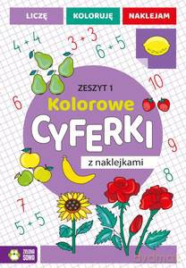 Kolorowe cyferki z naklejkami. Zeszyt 1 [KSIĄŻKA]