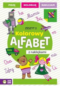 Kolorowy alfabet z naklejkami. Zeszyt 2 [KSIĄŻKA]