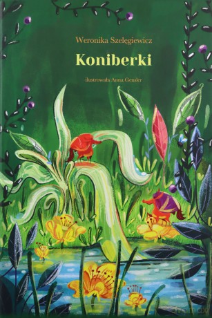 Koniberki - Weronika Szelęgiewicz [KSIĄŻKA]