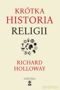 Krótka historia religii - Richard Halloway [KSIĄŻKA]