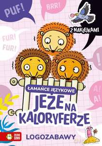 Logozabawy. Łamańce językowe. Jeże na kaloryferze - Ewelina Protasewicz [KSIĄŻKA]
