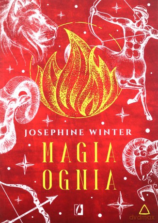 Magia ognia. Żywioły - Josephine Winter [KSIĄŻKA]