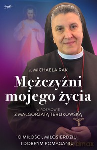 Mężczyźni mojego życia - Michaela Rak [KSIĄŻKA]