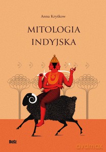 Mitologia indyjska - Anna Kryśkow [KSIĄŻKA]