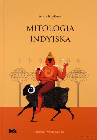 Mitologia indyjska - Anna Kryśkow [KSIĄŻKA]