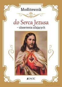Modlitewnik do Serca Jezusa - zbawienia ufających [KSIĄŻKA]