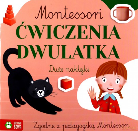 Montessori. Ćwiczenia dwulatka - Zuzanna Osuchowska [KSIĄŻKA]