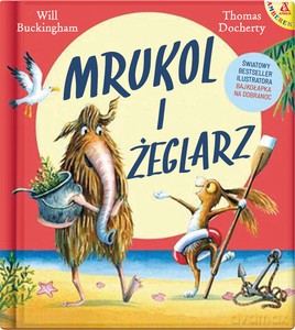 Mrukol i Żeglarz - Will Buckingham, Thomas Docherty [KSIĄŻKA]