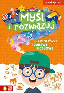 Myśl i rozwiązuj. Łamigłówki i zabawy liczbowe - Katarzyna Sarna [KSIĄŻKA]