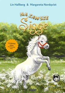 Na zawsze. Sigge - Lin Hallberg [KSIĄŻKA]