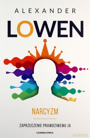 Narcyzm - Alexander Lowen [KSIĄŻKA]