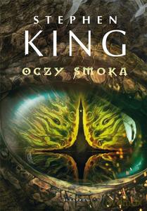 Oczy smoka - Stephen King [KSIĄŻKA]