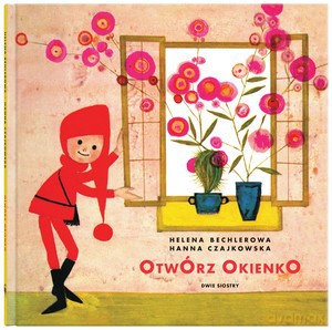 Otwórz okienko - Helena Bechlerowa [KSIĄŻKA]