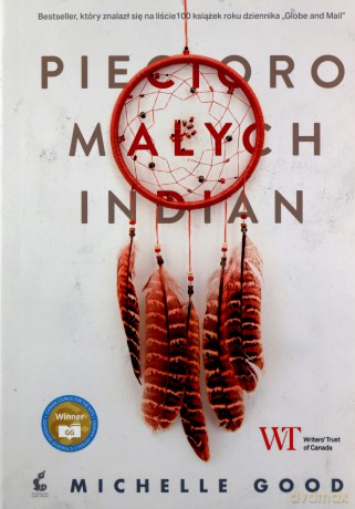 Pięcioro małych Indian - Michelle Good [KSIĄŻKA]