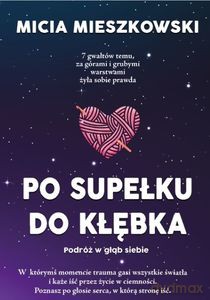 Po supełku do kłębka - Micia Mieszkowski [KSIĄŻKA]