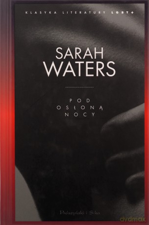Pod osłoną nocy - Sarah Waters [KSIĄŻKA]