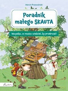 Poradnik małego skauta - Marcin Przewoźniak [KSIĄŻKA]