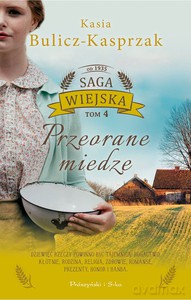 Przeorane miedze - Kasia Bulicz-Kasprzak [KSIĄŻKA]