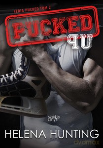 Pucked Up. (Tom 2) - Helena Hunting [KSIĄŻKA]