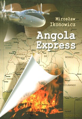 Angola Express - Mirosław Ikonowicz [KSIĄŻKA]