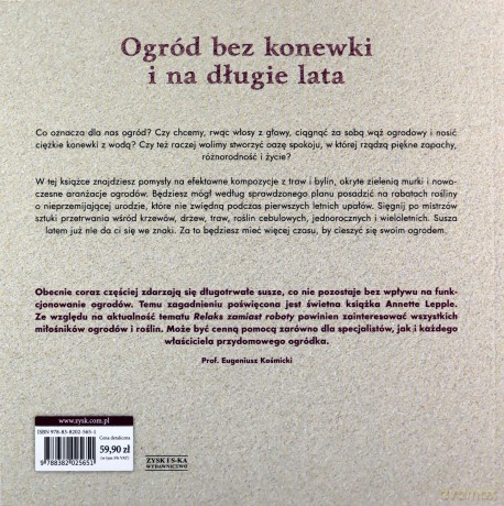 Relaks zamiast roboty. Jak tworzyć ogrody odporne na suszę - Annette Lepple [KSIĄŻKA]