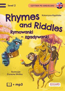 Rhymes and Riddles. Rymowanki - zgadywanki. Czytam po angielsku level 2 - Katarzyna Kępińska [KSIĄŻKA]