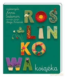 Roślinkowa książka - Anna Salamon, Alicja Krzanik [KSIĄŻKA]