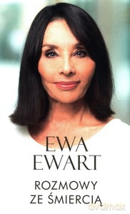 Rozmowy ze śmiercią - Ewa Ewart [KSIĄŻKA]