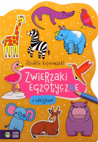 Słodkie kolorowanki. Zwierzaki egzotyczne [KSIĄŻKA]