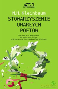 Stowarzyszenie Umarłych Poetów - Nancy Kleinbaum [KSIĄŻKA]