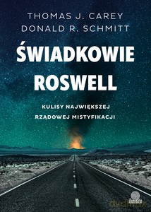 Świadkowie Roswell - J. Carey Thomas, R. Schmitt Donald [KSIĄŻKA]