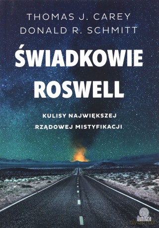 Świadkowie Roswell - J. Carey Thomas, R. Schmitt Donald [KSIĄŻKA]