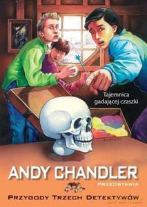Tajemnica gadającej czaszki (Tom 10) - Andy Chandler [KSIĄŻKA]