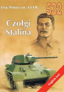 Tank Power vol. CCLII Czołgi Stalina pol/ang (nr 532) - Janusz Ledwoch [KSIĄŻKA]