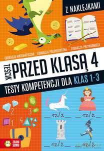 Teścik przed klasą 4. Testy kompetencji dla klas 1-3 - Katarzyna Zioła-Zemczak [KSIĄŻKA]