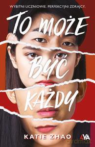 To może być każdy - Katie Zhao [KSIĄŻKA]