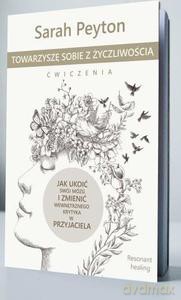 Towarzyszę sobie z życzliwością. Ćwiczenia - Sarah Peyton [KSIĄŻKA]