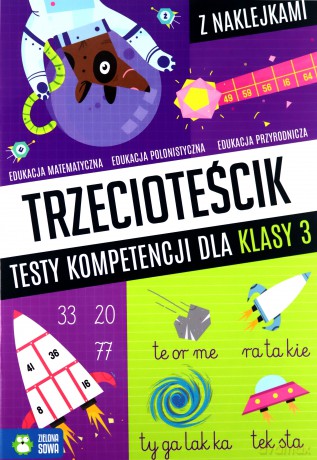 Trzecioteścik. Testy kompetencji dla klasy 3 - Katarzyna Zioła-Zemczak [KSIĄŻKA]
