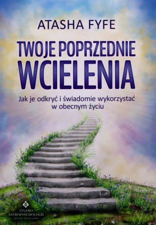 Twoje poprzednie wcielenia - Atasha Fyfe [KSIĄŻKA]