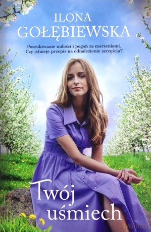 Twój uśmiech - Ilona Gołębiewska [KSIĄŻKA]