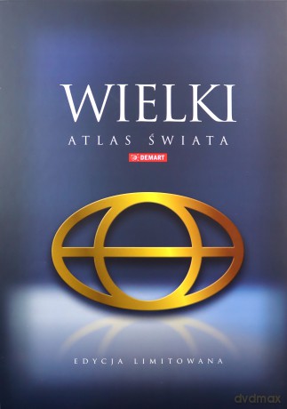 Wielki Atlas Świata (edycja limitowana w etui) [KSIĄŻKA]