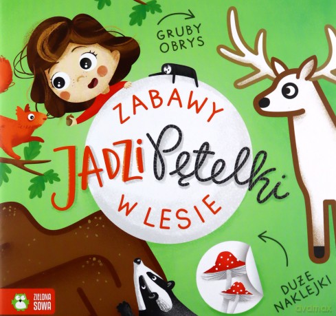 Zabawy Jadzi Pętelki. W lesie - Barbara Supeł [KSIĄŻKA]