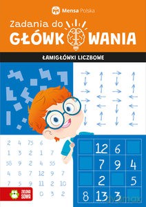 Zadania do główkowania. Łamigłówki liczbowe - Tomasz Czapla [KSIĄŻKA]