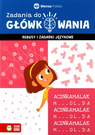 Zadania do główkowania. Rebusy i zagadki językowe - Tomasz Czapla [KSIĄŻKA]