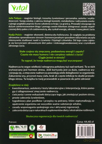 Zmęczenie nadnerczy. Naturalne terapie. Ćwiczenia oraz dieta, które pomogą ci skutecznie zregenerować nadnercza, odzyskać zdrowie i witalność - Tulipan Julia, Polzin Nadja [KSIĄŻKA]