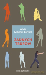 Żadnych trupów - Alicia Giménez-Bartlett [KSIĄŻKA]