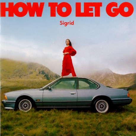 Sigrid: How To Let Go [CD]