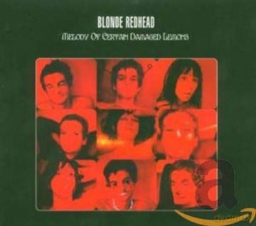 Blonde Redhead: Melody Of Certain Damaged Lemons [CD]