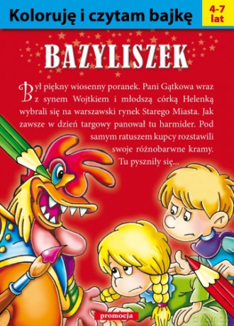Koloruję I Czytam Bajkę Bazyliszek [KSIĄŻKA]