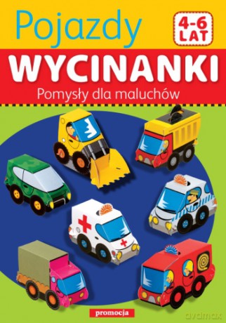 Pojazdy Wycinanki Pomysły Dla Maluchów - Ludwik Cichy, Zbigniew Dobosz [KSIĄŻKA]